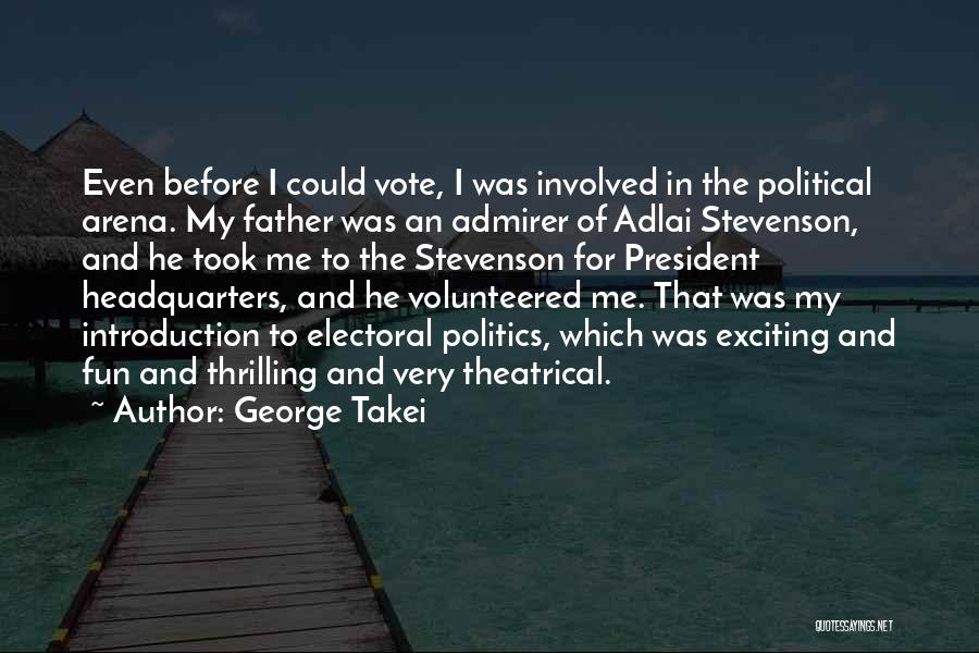 Admirer Quotes By George Takei