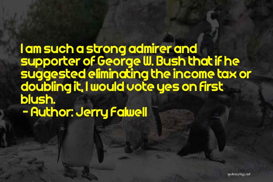 Admirer Quotes By Jerry Falwell