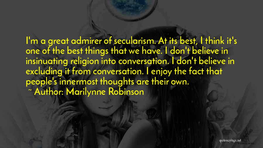 Admirer Quotes By Marilynne Robinson