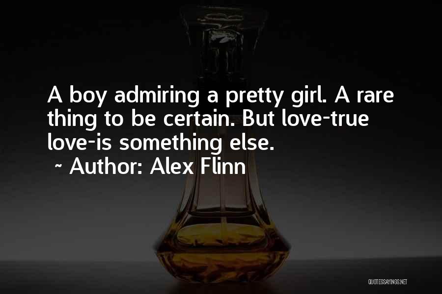 Admiring A Girl Quotes By Alex Flinn