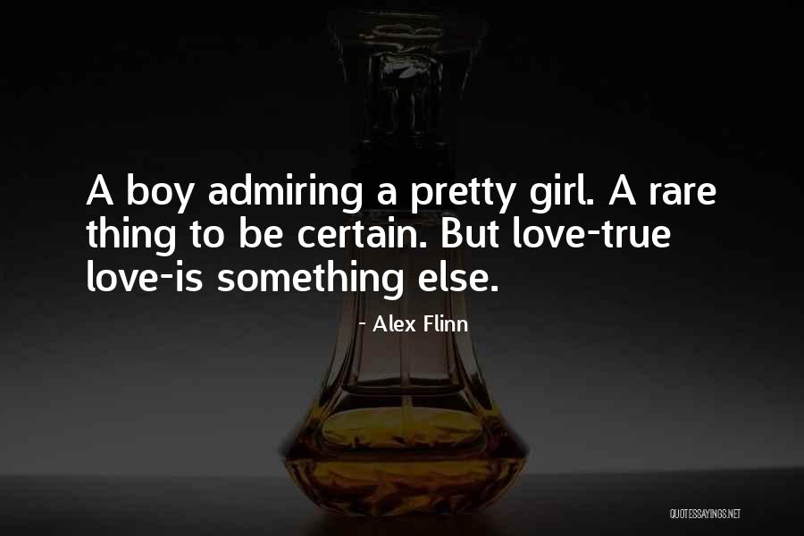 Admiring A Girl Quotes By Alex Flinn