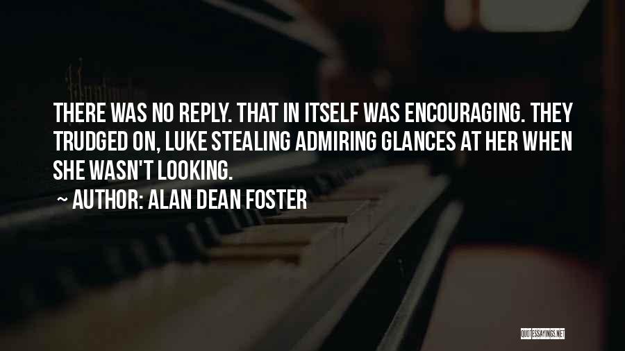 Admiring Her Quotes By Alan Dean Foster