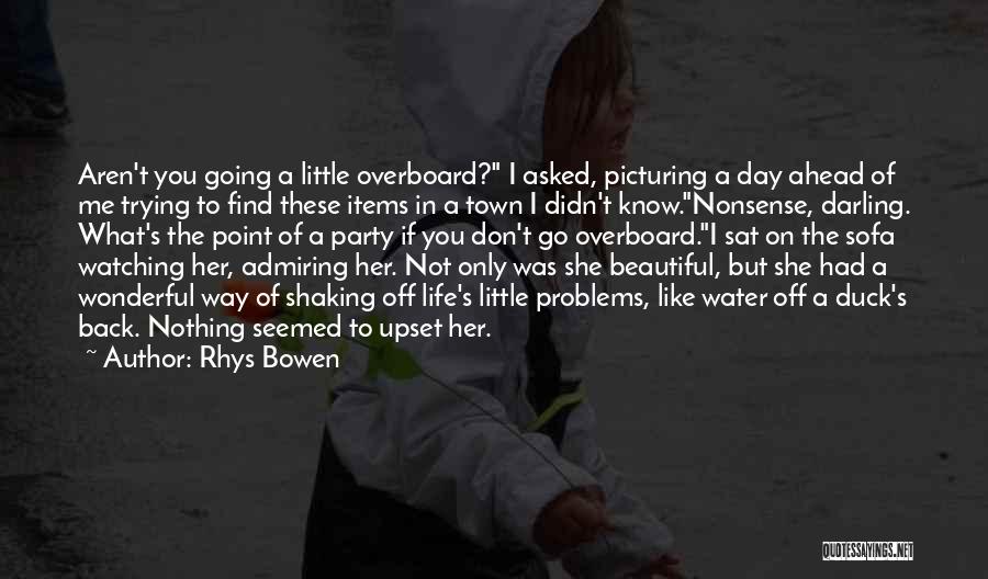 Admiring Her Quotes By Rhys Bowen