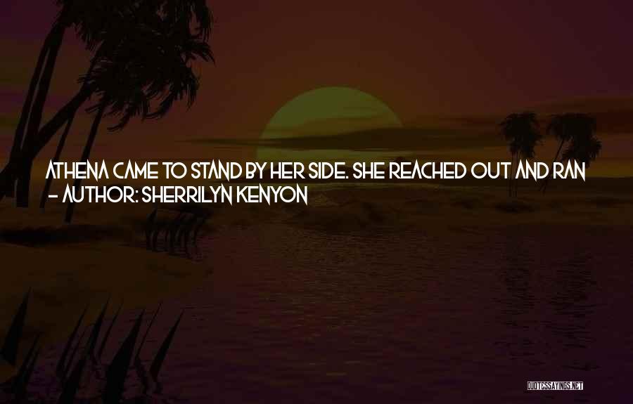 Admiring Her Quotes By Sherrilyn Kenyon