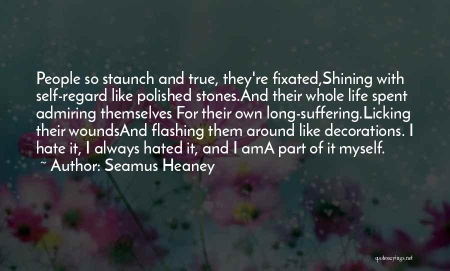 Admiring Life Quotes By Seamus Heaney