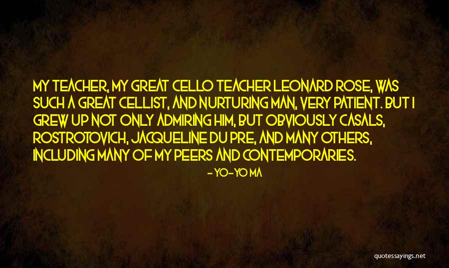 Admiring Others Quotes By Yo-Yo Ma Admiring Others Quotes By Yo-Yo Ma