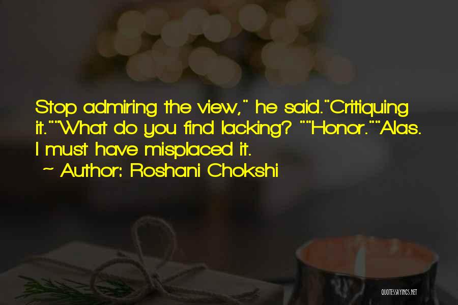 Admiring The View Quotes By Roshani Chokshi