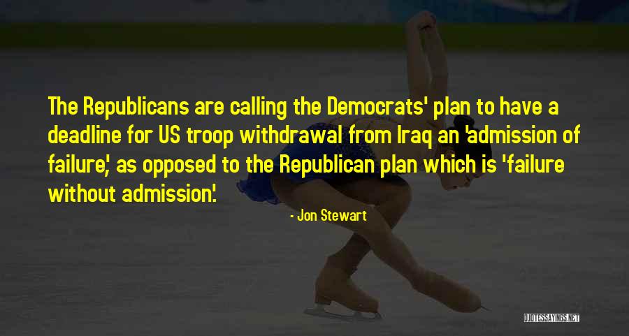 Admission Of Failure Quotes By Jon Stewart Admission Of Failure Quotes By Jon Stewart
