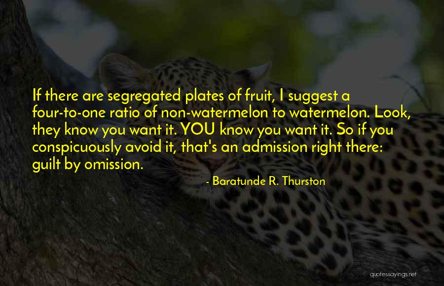 Admission Of Guilt Quotes By Baratunde R. Thurston