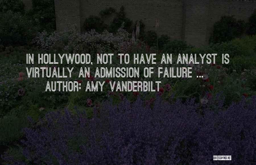 Admission Quotes By Amy Vanderbilt