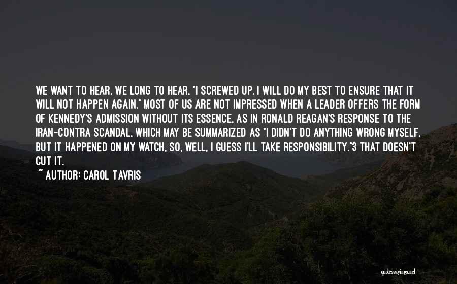 Admission Quotes By Carol Tavris