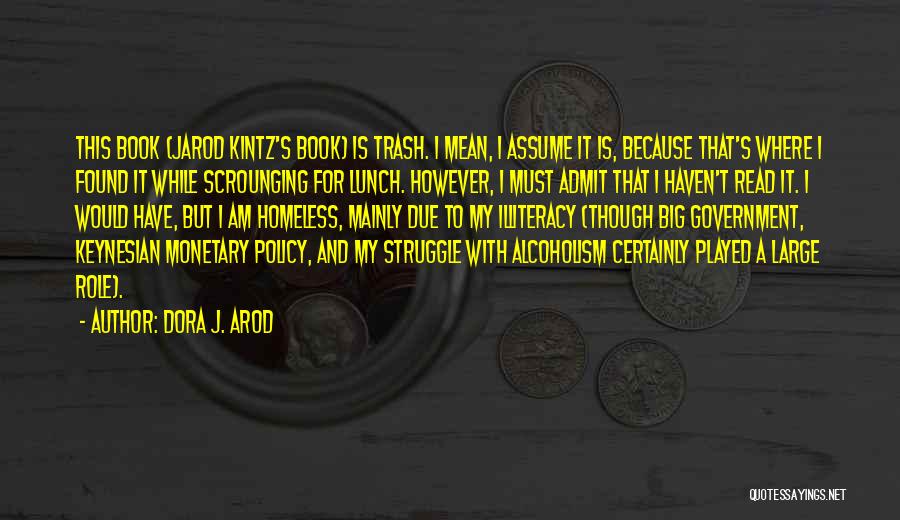 Admission Quotes By Dora J. Arod