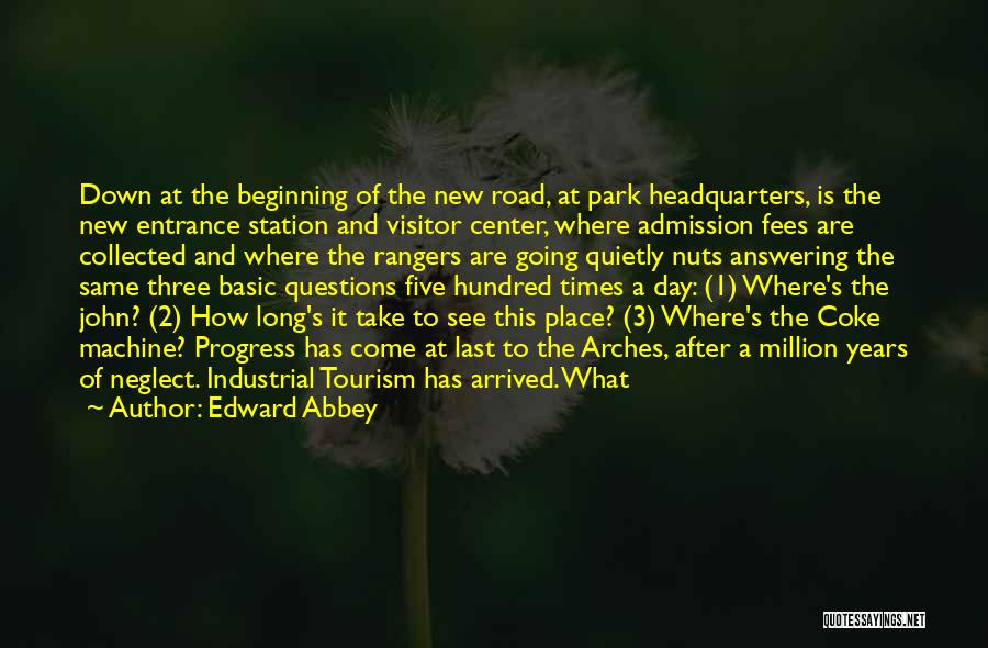 Admission Quotes By Edward Abbey