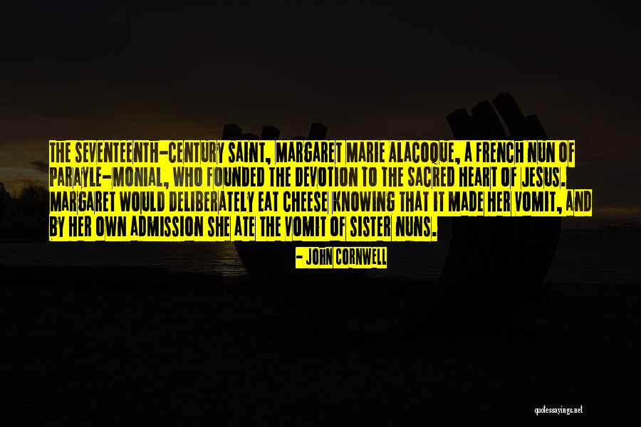 Admission Quotes By John Cornwell