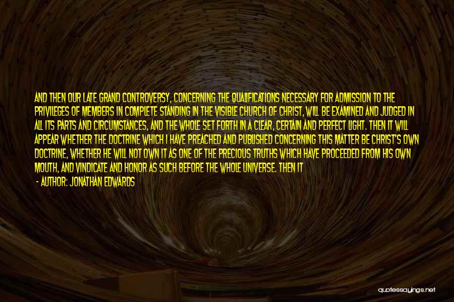 Admission Quotes By Jonathan Edwards