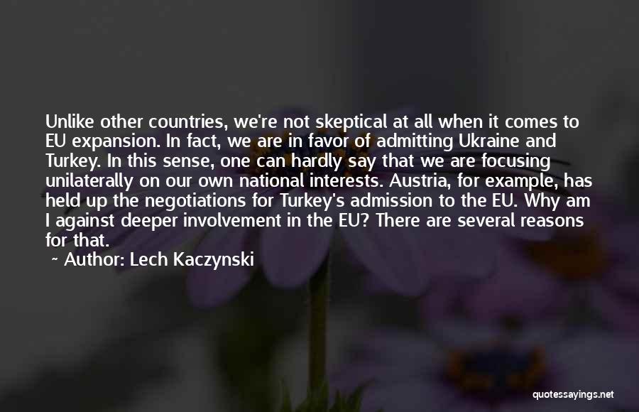 Admission Quotes By Lech Kaczynski