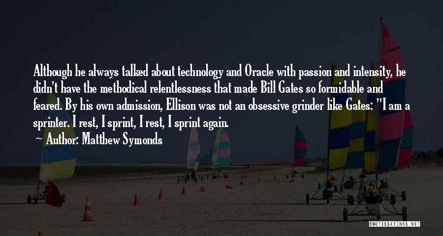 Admission Quotes By Matthew Symonds