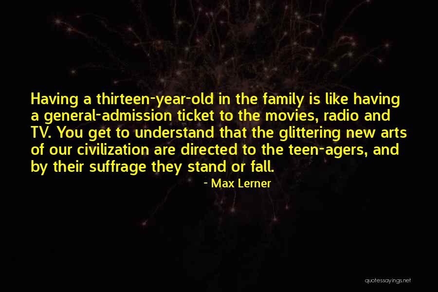 Admission Quotes By Max Lerner