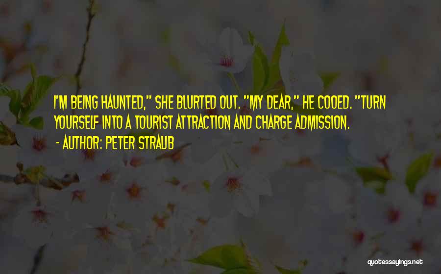 Admission Quotes By Peter Straub