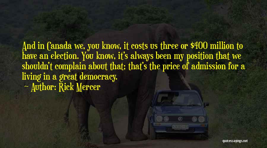 Admission Quotes By Rick Mercer