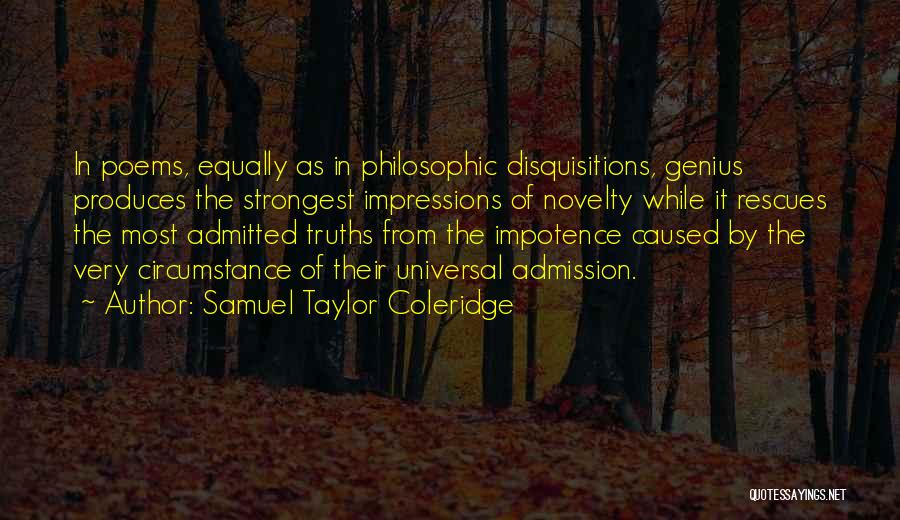Admission Quotes By Samuel Taylor Coleridge
