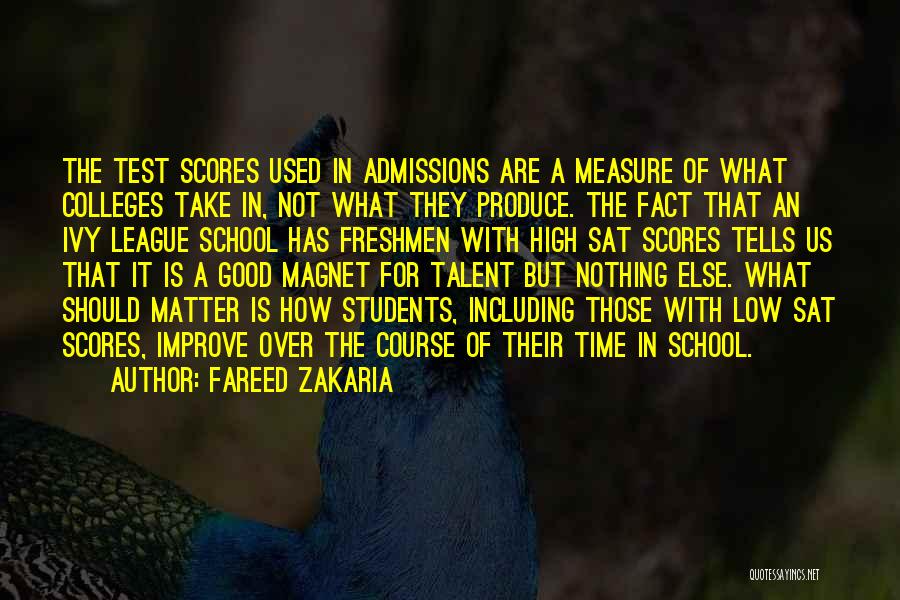 Admissions Quotes By Fareed Zakaria