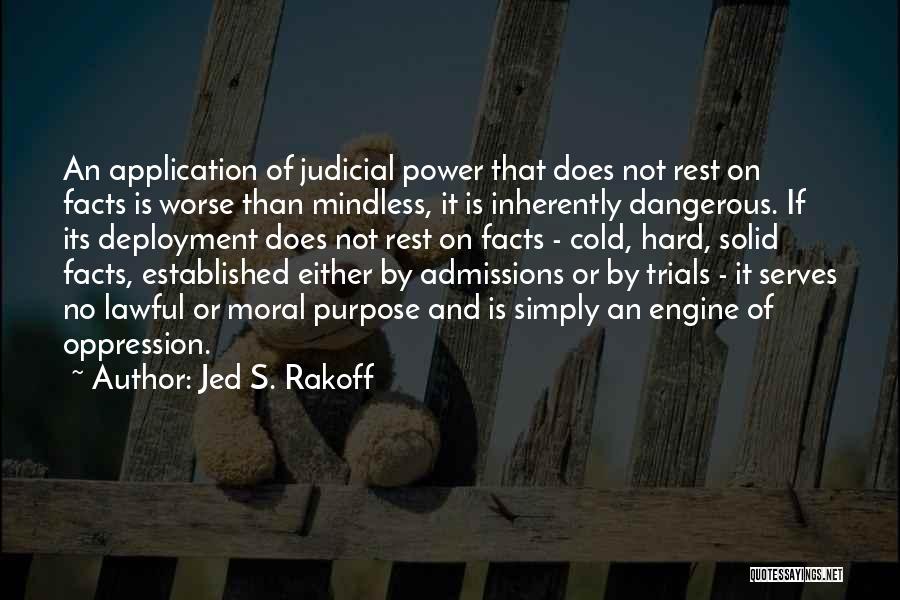 Admissions Quotes By Jed S. Rakoff