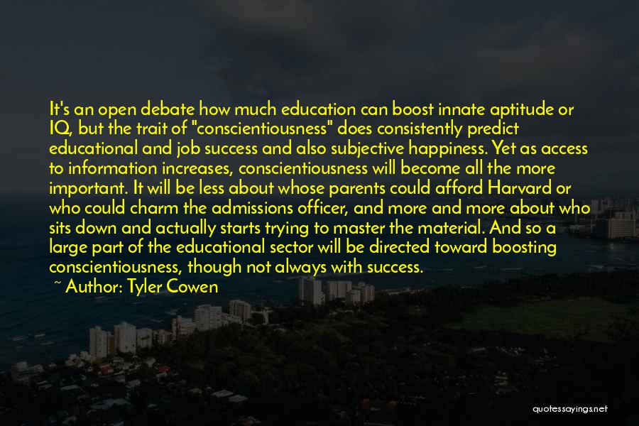 Admissions Quotes By Tyler Cowen