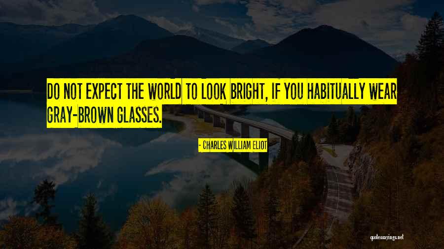 Admit It Lil Quotes By Charles William Eliot Admit It Lil Quotes By Charles William Eliot