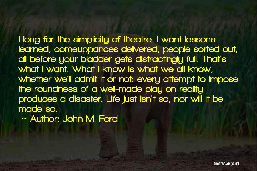 Admit It We've All Quotes By John M. Ford