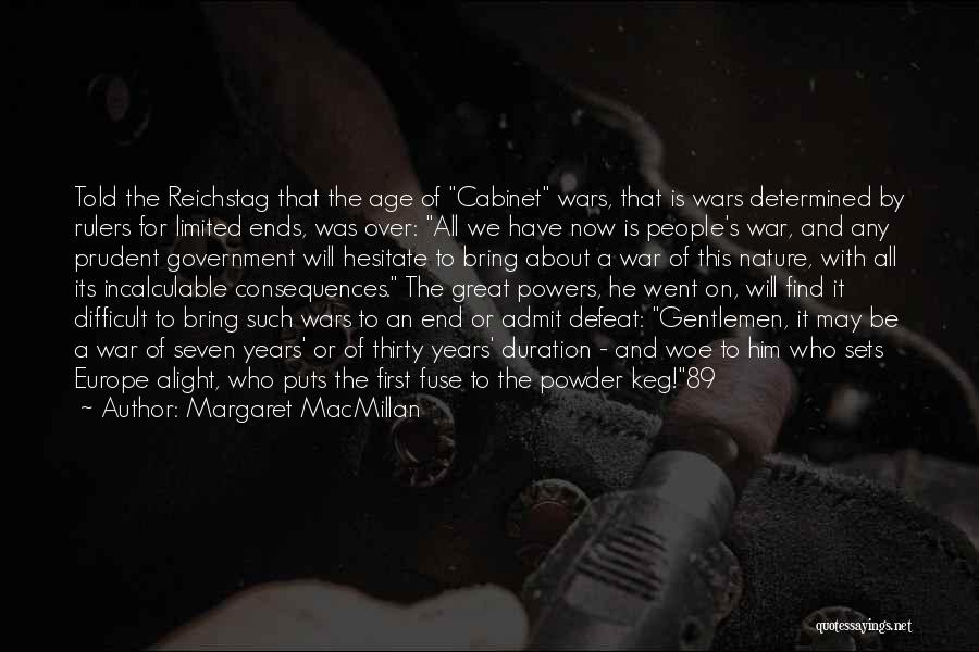 Admit It We've All Quotes By Margaret MacMillan