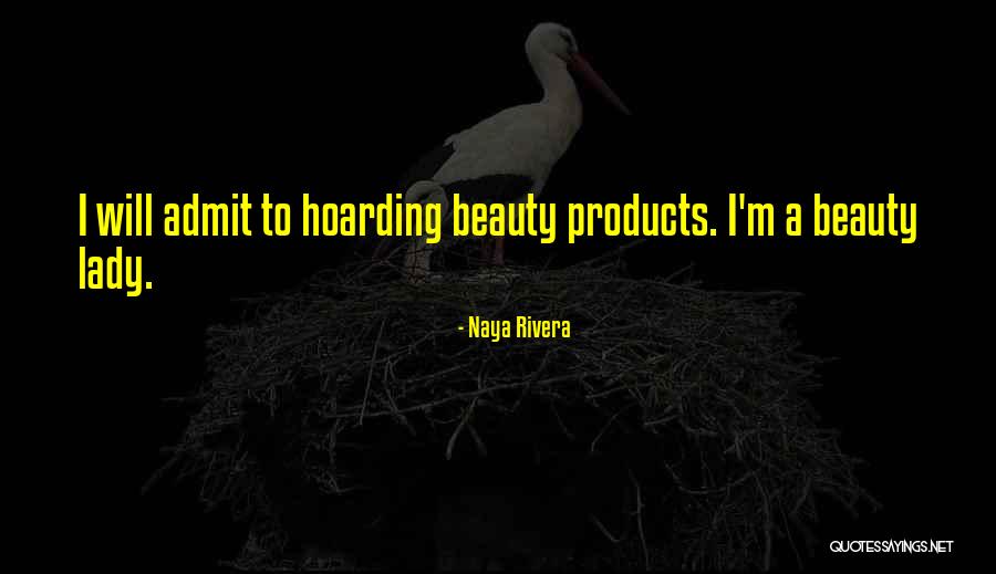 Admit One Products Quotes By Naya Rivera Admit One Products Quotes By Naya Rivera