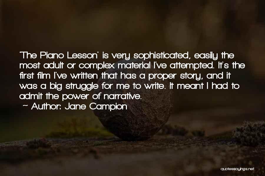 Admit Quotes By Jane Campion