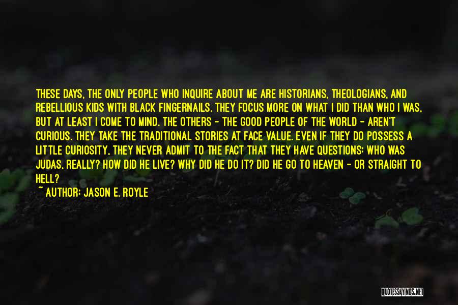 Admit Quotes By Jason E. Royle