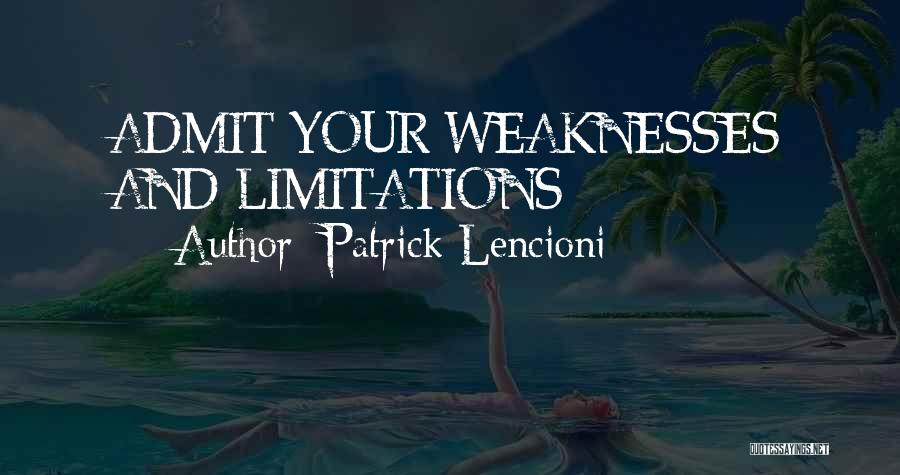 Admit Quotes By Patrick Lencioni