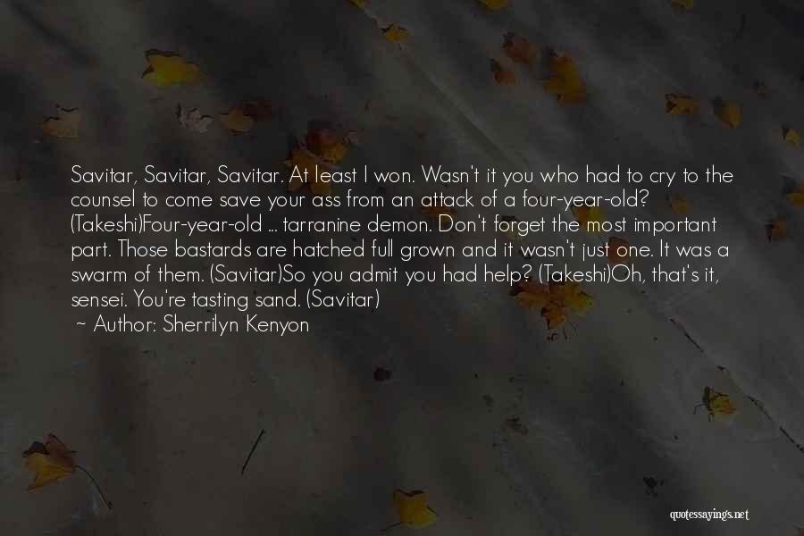 Admit Quotes By Sherrilyn Kenyon