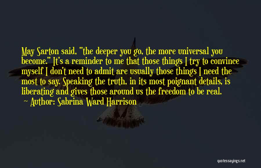 Admit The Truth Quotes By Sabrina Ward Harrison