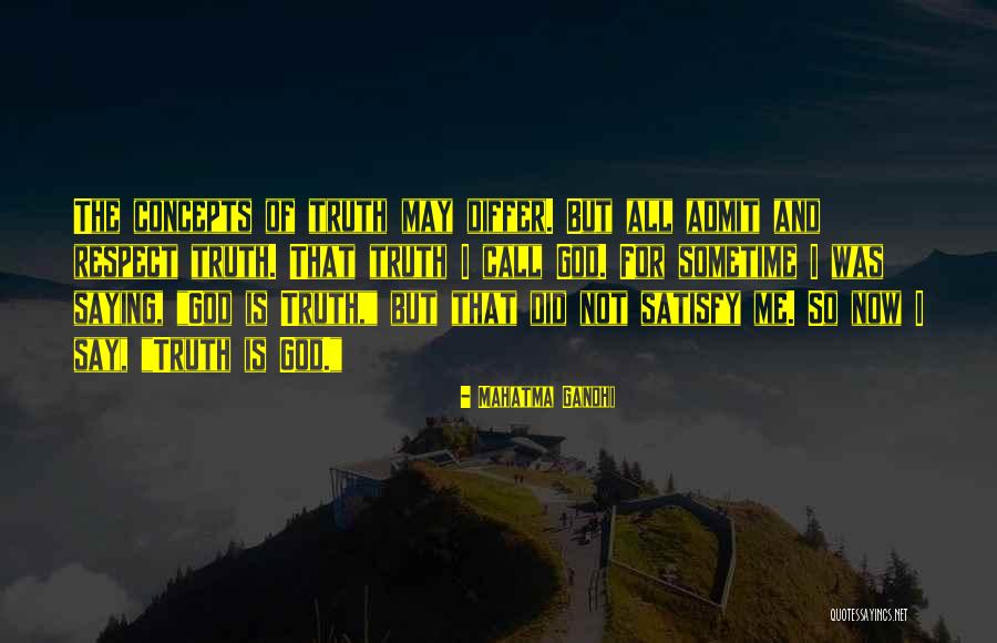 Admit Truth Quotes By Mahatma Gandhi Admit Truth Quotes By Mahatma Gandhi