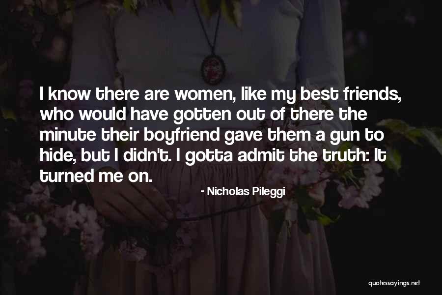 Admit Truth Quotes By Nicholas Pileggi Admit Truth Quotes By Nicholas Pileggi