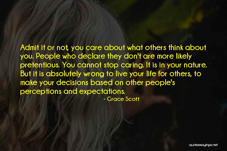 Admit When Your Wrong Quotes By Grace Scott Admit When Your Wrong Quotes By Grace Scott
