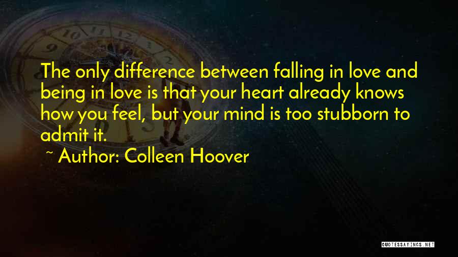 Admit Your Love Quotes By Colleen Hoover
