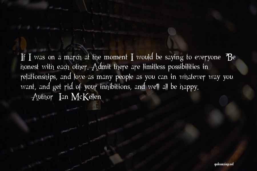 Admit Your Love Quotes By Ian McKellen