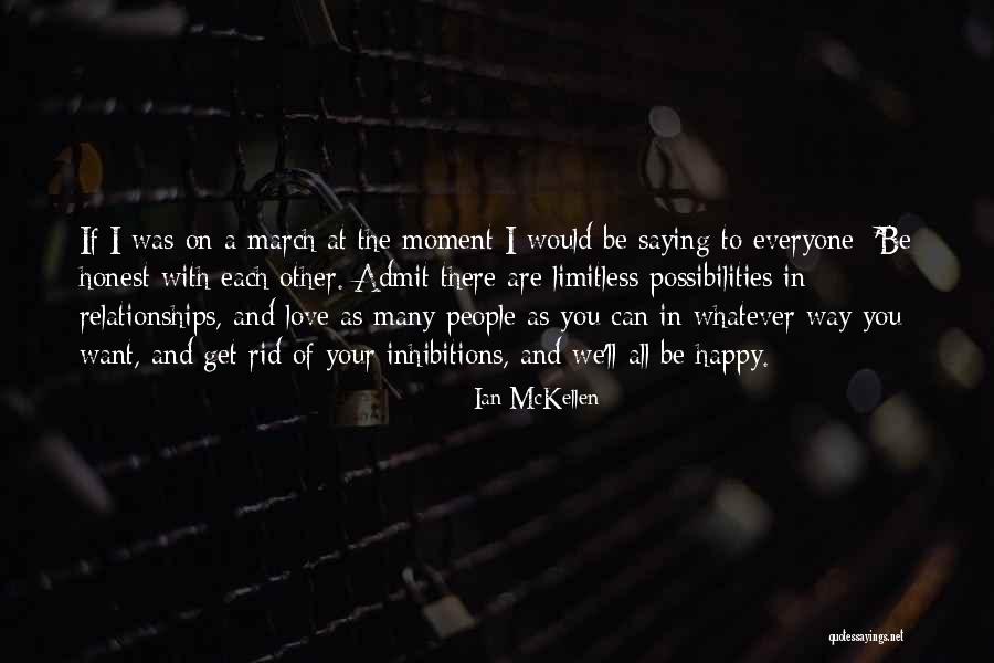 Admit Your Love Quotes By Ian McKellen Admit Your Love Quotes By Ian McKellen