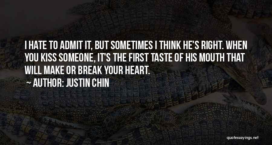 Admit Your Love Quotes By Justin Chin