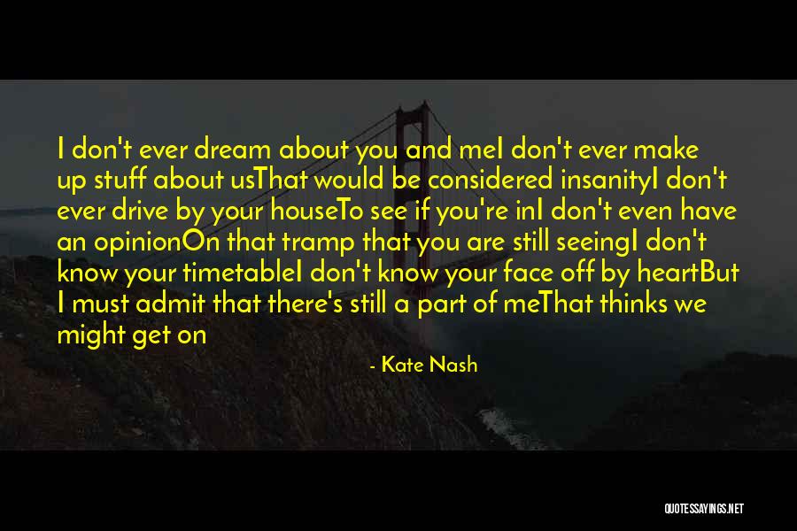 Admit Your Love Quotes By Kate Nash Admit Your Love Quotes By Kate Nash
