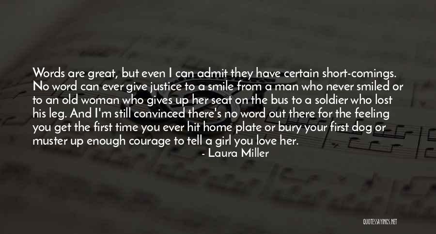 Admit Your Love Quotes By Laura Miller Admit Your Love Quotes By Laura Miller
