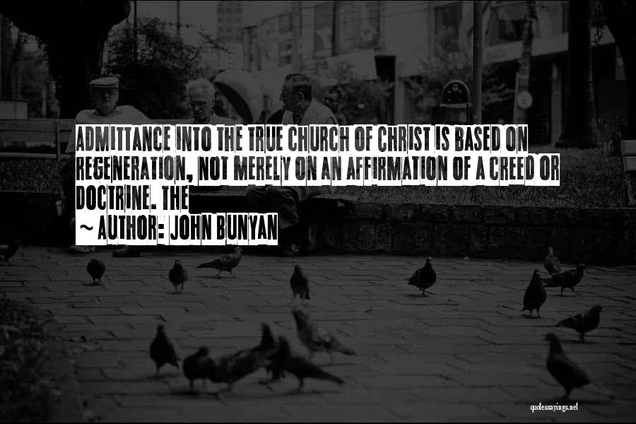 Admittance Quotes By John Bunyan