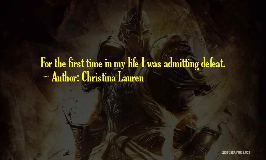 Admitting Defeat Quotes By Christina Lauren