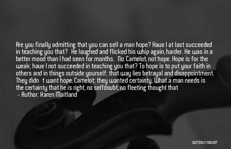 Admitting I Was Wrong Quotes By Karen Maitland