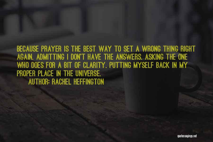 Admitting I Was Wrong Quotes By Rachel Heffington